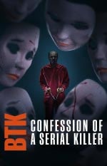 BTK: Confession of a Serial Killer